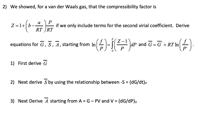 Solved We showed, for a van der Waals gas, that the