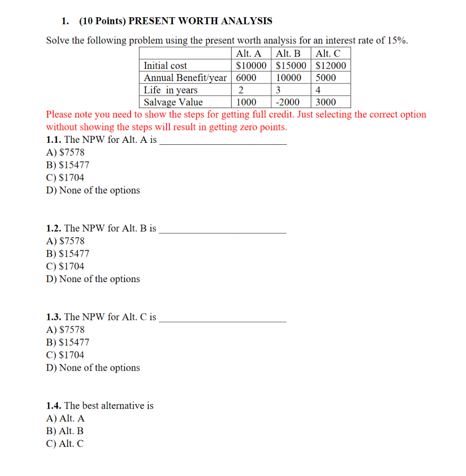 Solved 1. (10 Points) PRESENT WORTH ANALYSIS Solve the | Chegg.com