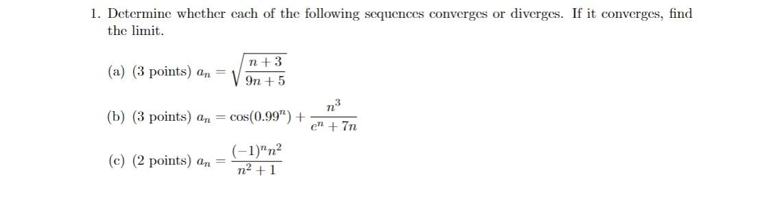 Solved 1. Determine whether each of the following sequences | Chegg.com