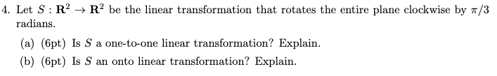 Solved 4. Let S : R² + Rº be the linear transformation that | Chegg.com