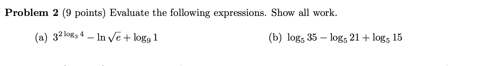 Solved Problem 2 (9 points) Evaluate the following | Chegg.com