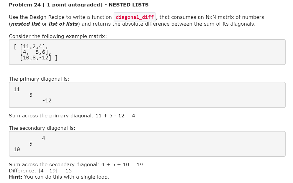 Solved Problem 24 I 1 point autograded] NESTED LISTS Use the | Chegg.com