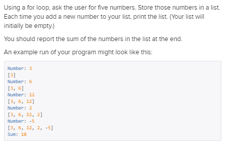 Solved Using a for loop, ask the user for five numbers. | Chegg.com