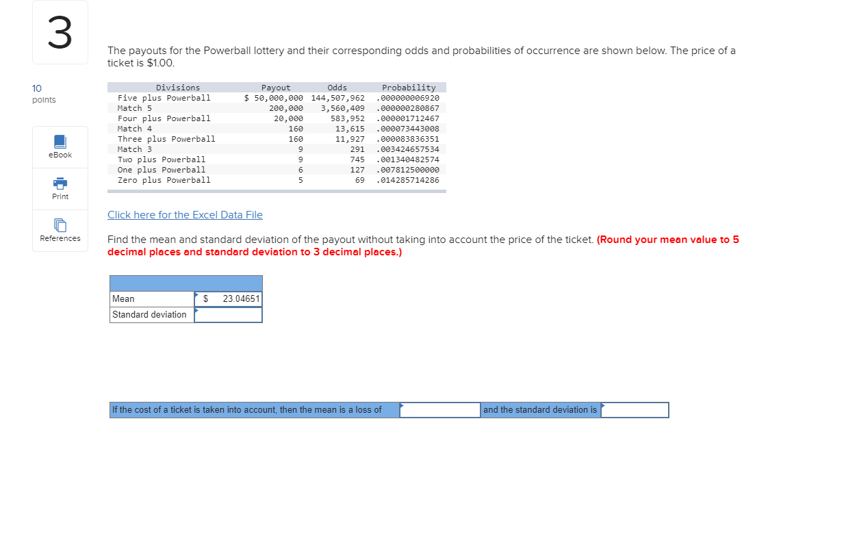 Solved The Payouts For The Powerball Lottery And Their Co Chegg Com