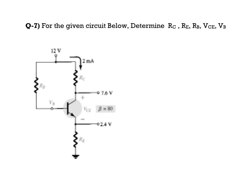 Solved Q-7) ﻿For The Given Circuit Below, Determine | Chegg.com