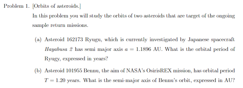 Solved Problem 1. [Orbits Of Asteroids. In This Problem You | Chegg.com