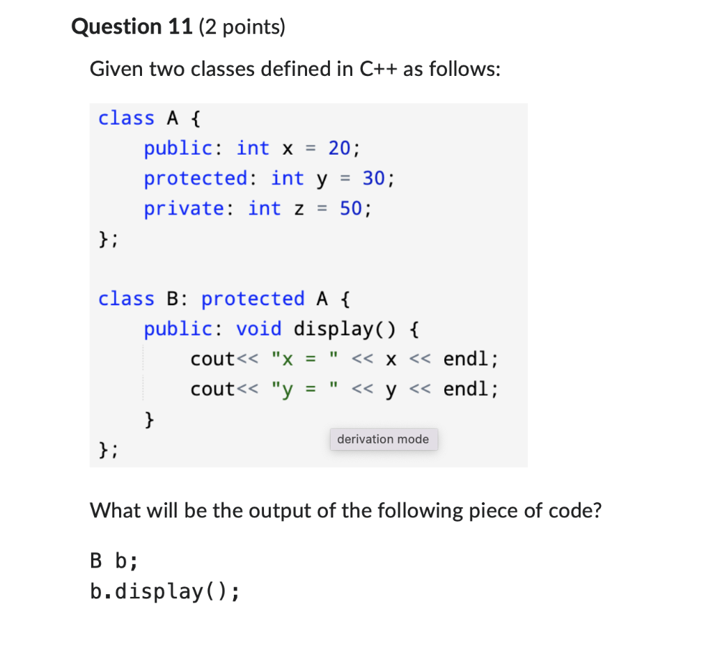 Solved Given two classes defined in C++ as follows: What | Chegg.com