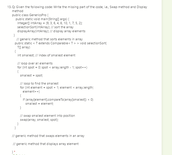 Solved Q: Given the following code: Write the missing part | Chegg.com