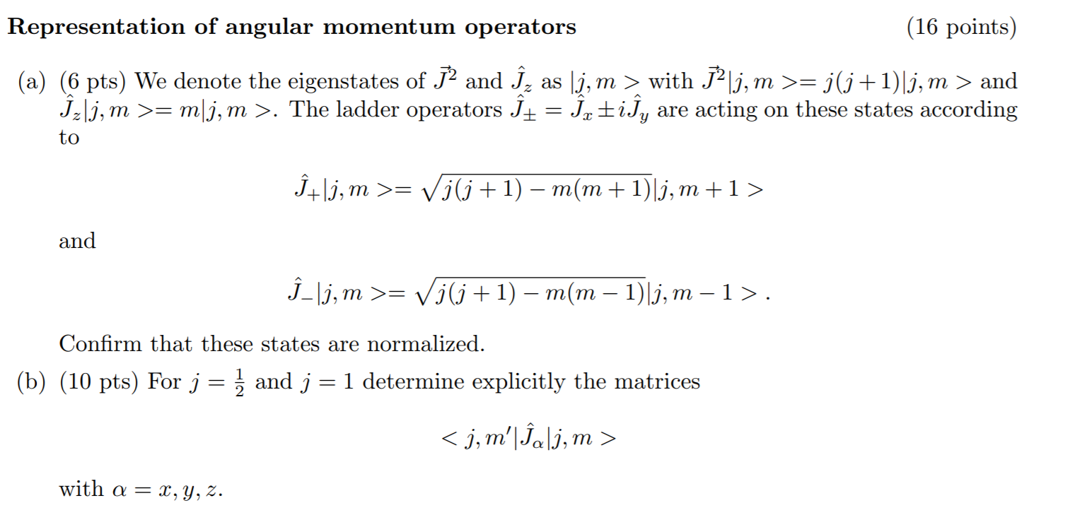 Solved Representation Of Angular Momentum Operators 16 P Chegg Com