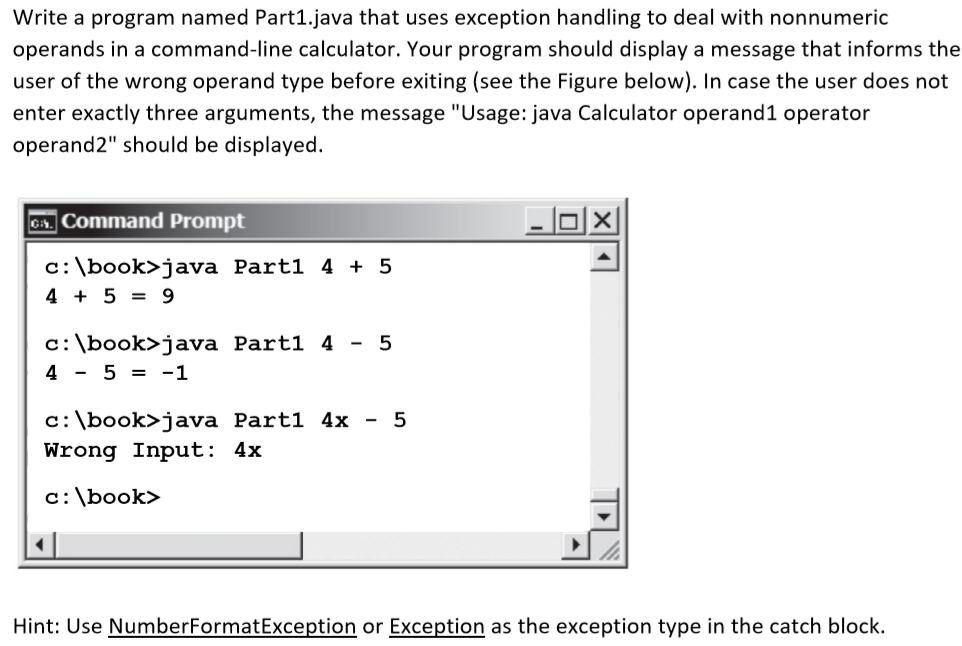 Solved Write a program named Part1.java that uses exception | Chegg.com