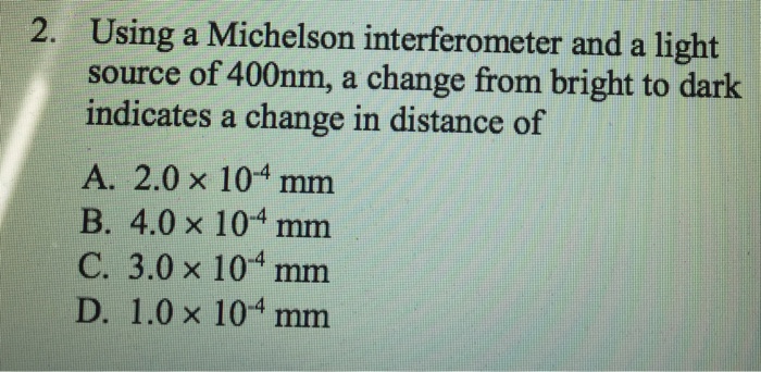 Solved Using a Michelson interferometer and a light source | Chegg.com