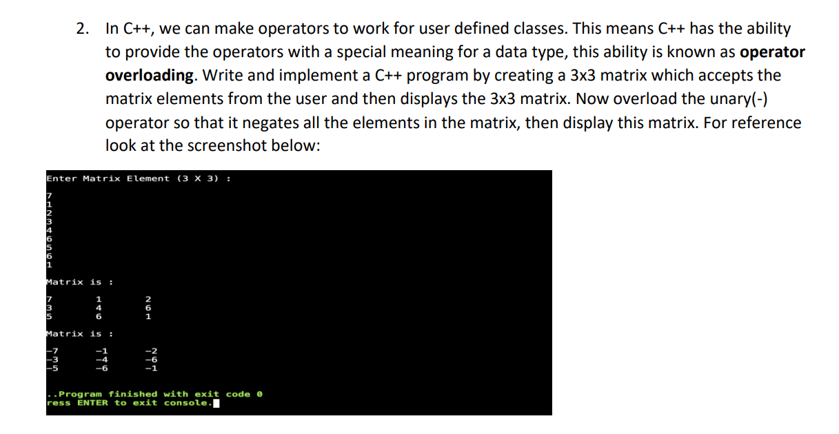 Solved 2. In C++, we can make operators to work for user | Chegg.com