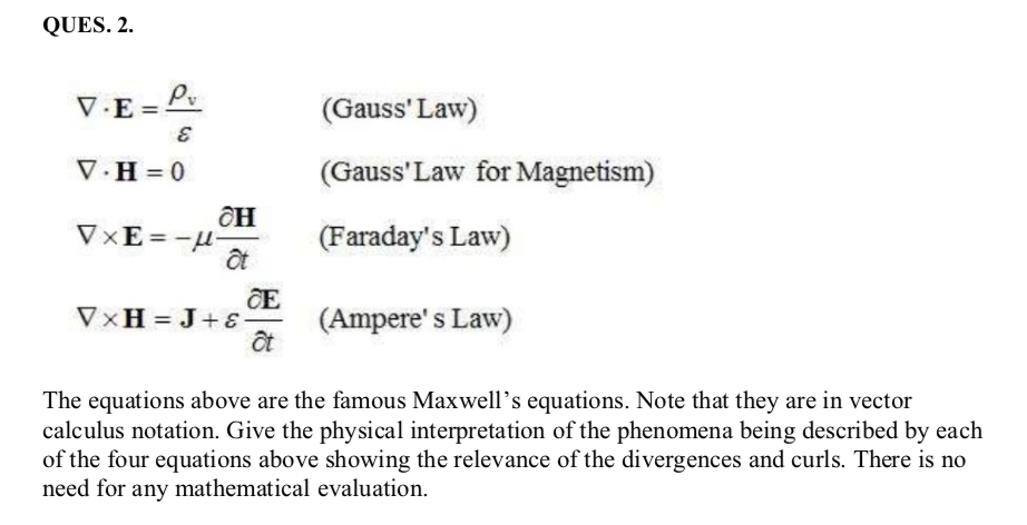 Solved QUES. 2. V.E=Pv (Gauss' Law) E V.H=0 (Gauss'Law for | Chegg.com