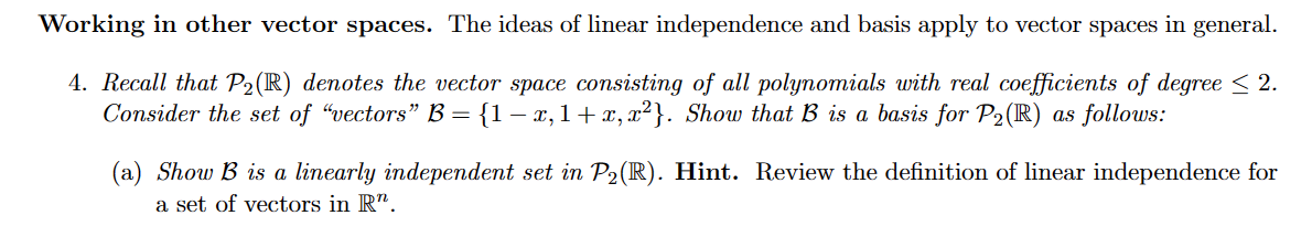 Solved Working in other vector spaces. The ideas of linear | Chegg.com