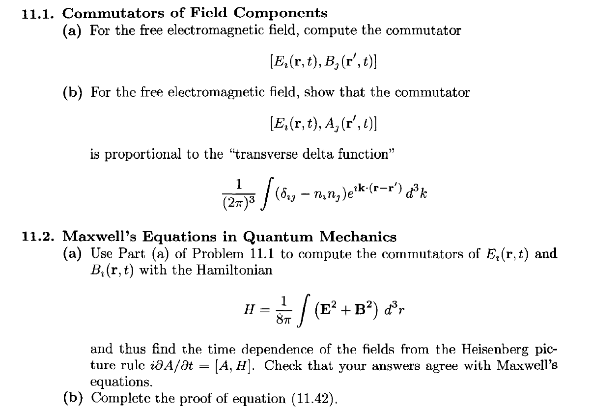 Solved 1.1. Commutators Of Field Components (a) For The Free | Chegg.com