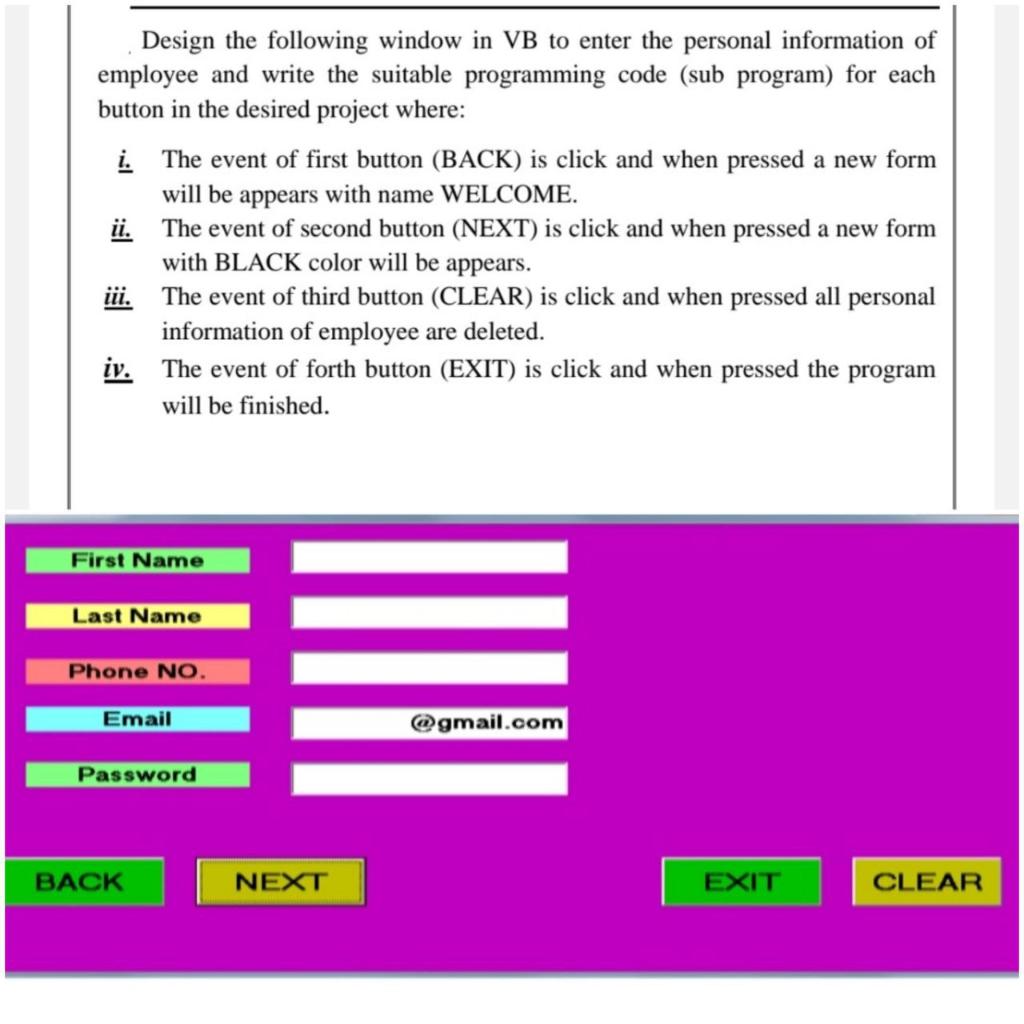 Design the following window in VB to enter the | Chegg.com