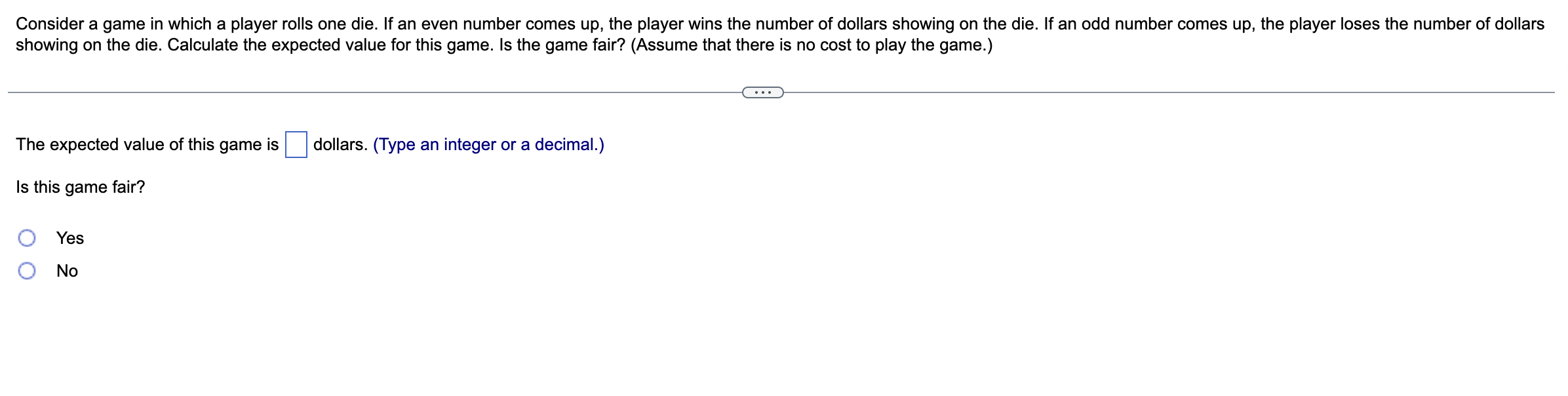 Solved showing on the die. Calculate the expected value for | Chegg.com