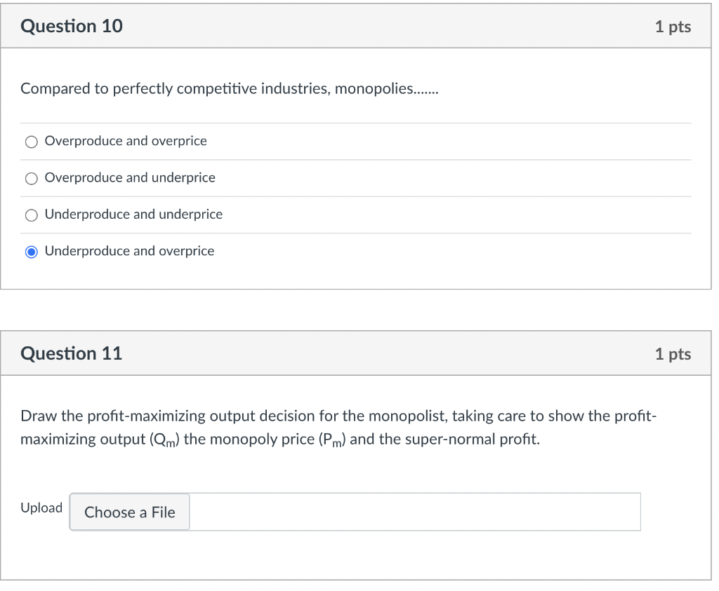 Solved Question 10 1 pts Compared to perfectly competitive | Chegg.com