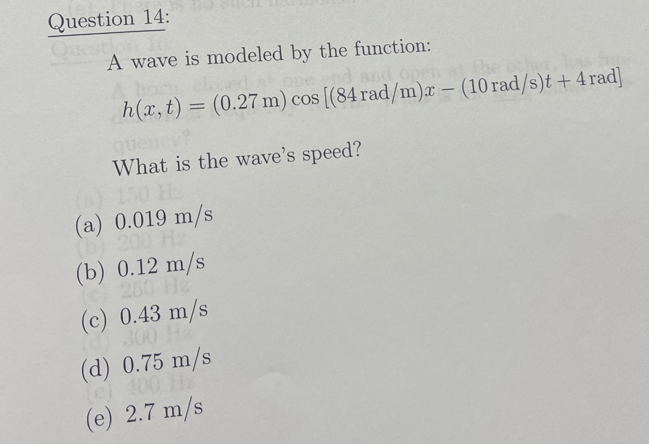 Solved Question 14: A wave is modeled by the function: | Chegg.com