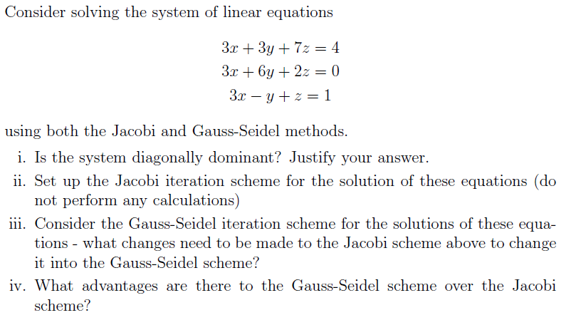 Solved Consider solving the system of linear equations | Chegg.com