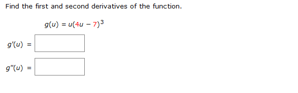 Solved Find The First And Second Derivatives Of The | Chegg.com