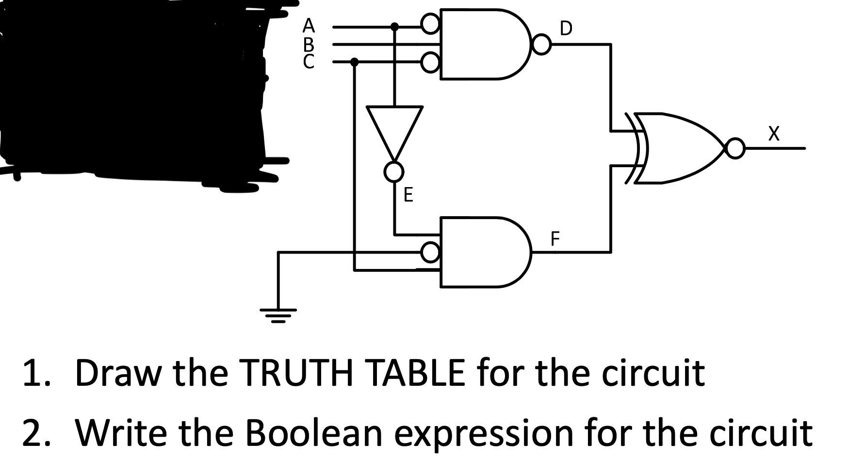 Solved A B Х E F 1. Draw the TRUTH TABLE for the circuit 2. | Chegg.com