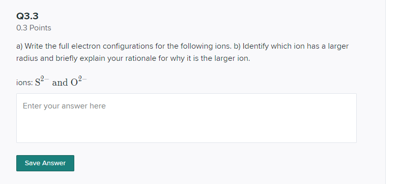 Solved Q3.3 0.3 Points a) Write the full electron | Chegg.com