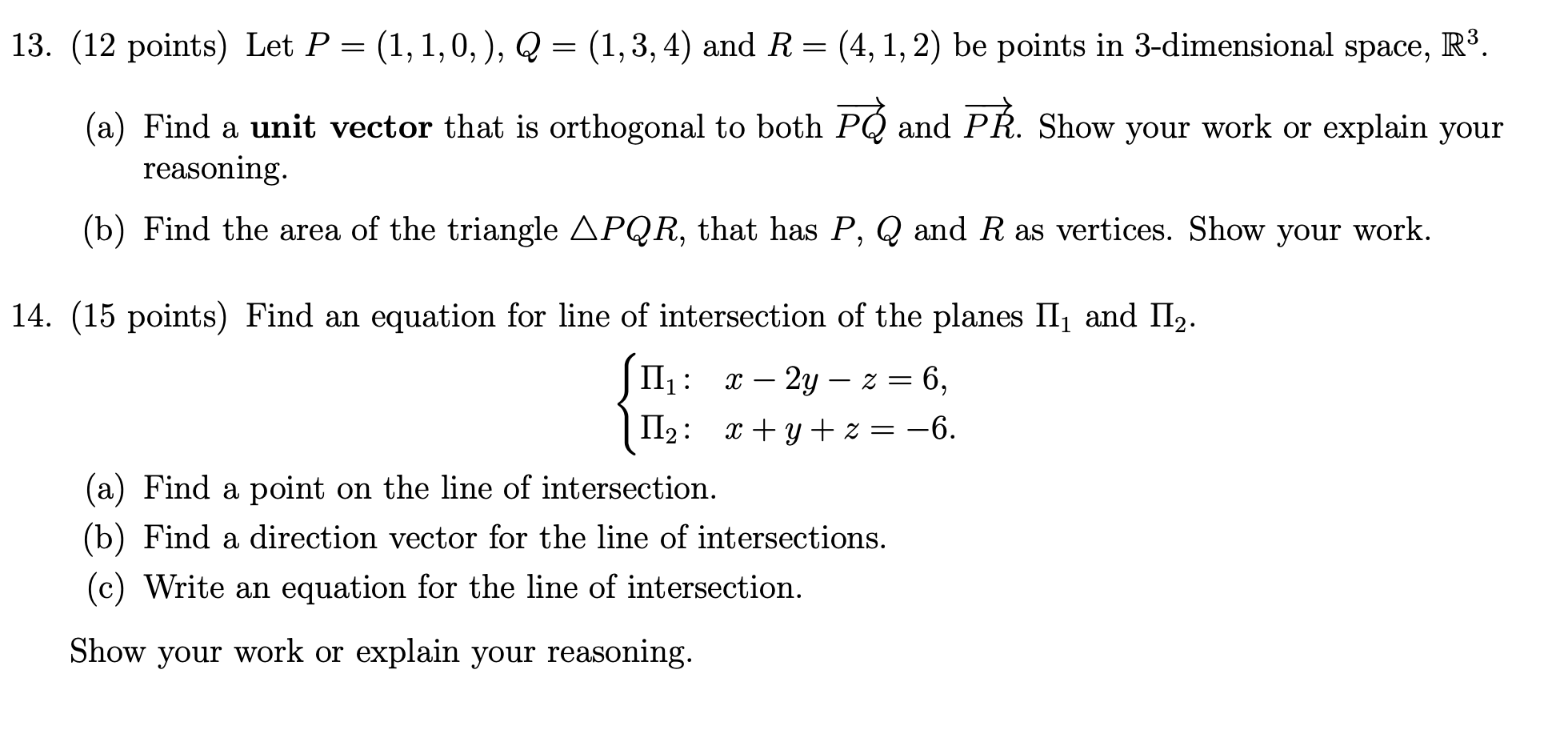 Solved 13. (12 Points) Let P = (1,1,0,), Q = (1, 3, 4) And | Chegg.com