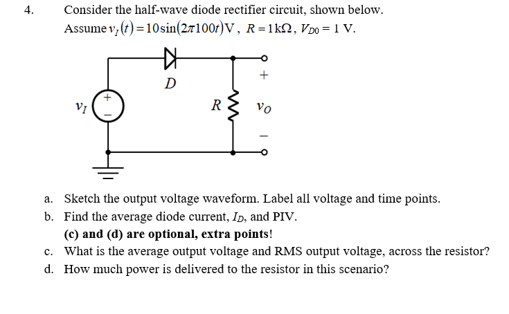 Solved Consider the half-wave diode rectifier circuit, shown | Chegg.com