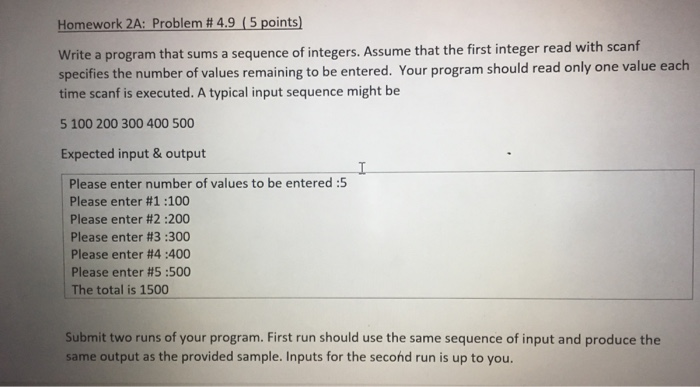 Solved Homework 2A: Problem # 4.9 (5 points) Write a program | Chegg.com