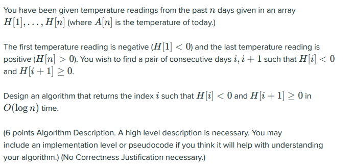 You have been given temperature readings from the | Chegg.com