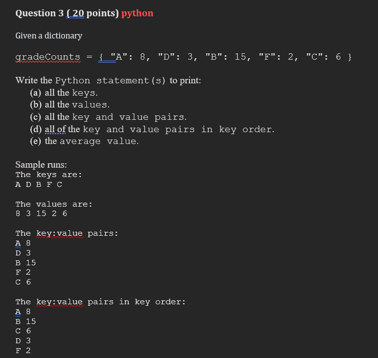 Solved Question 3 (20 points) python Given a dictionary | Chegg.com