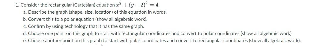 Solved 1. Consider the rectangular (Cartesian) equation | Chegg.com
