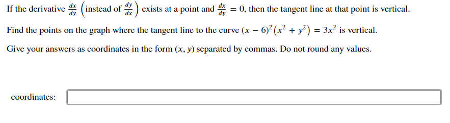 Solved dy dx If the derivative (instead of exists at a point | Chegg.com