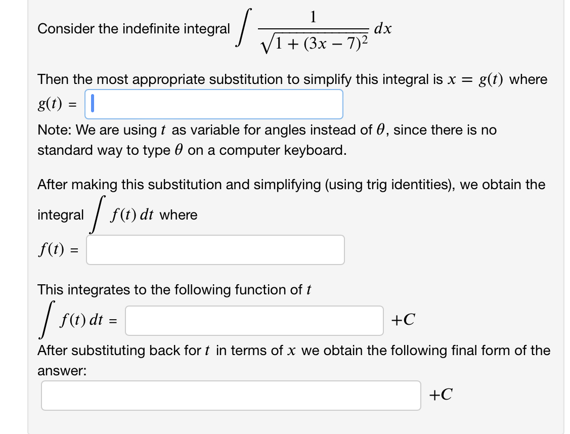 Solved Consider the indefinite integral ∫1+(3x−7)21dx Then | Chegg.com