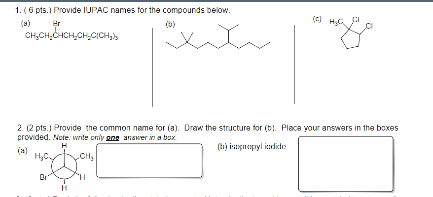 Solved Pts Provide Iupac Names For The Compounds Chegg Com