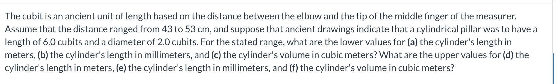 Solved The cubit is an ancient unit of length based on the | Chegg.com