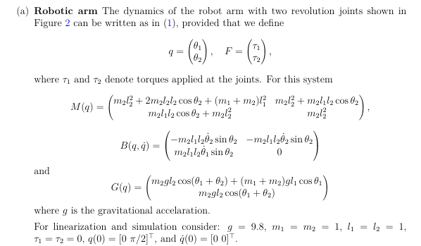 M(q)q¨+B(q,q˙)q˙+G(q)=Fwhere q∈Rk is a k-vector with | Chegg.com