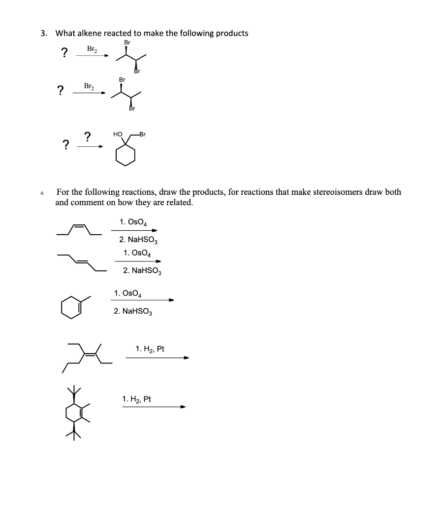 Solved 3. What alkene reacted to make the following products | Chegg.com