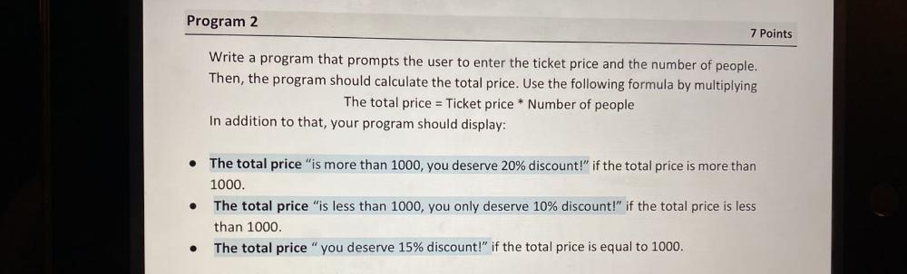 Solved Program 2 7 Points Write a program that prompts the | Chegg.com