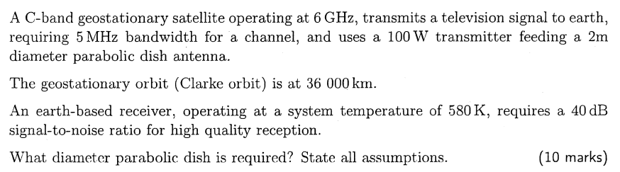 A C-band geostationary satellite operating at 6GHz, | Chegg.com | Chegg.com