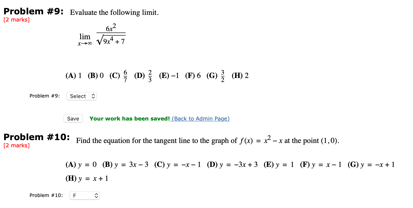 Solved Problem #9: Evaluate the following limit. [2 marks] | Chegg.com