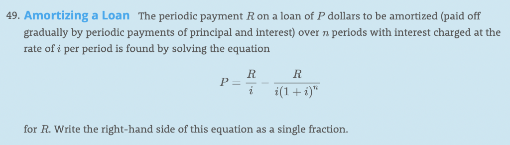 Solved 49. Amortizing a Loan The periodic payment R on a | Chegg.com