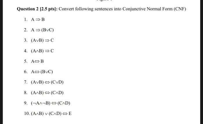 Solved Question 2 2 5 Pts Convert Following Sentences Chegg