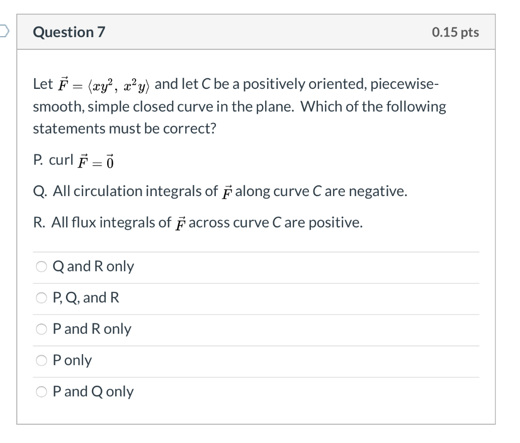 Solved Question 7 0 15 Pts Let F Xy X Y And Let C B Chegg Com