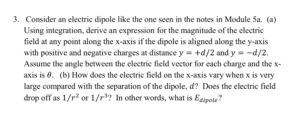 Solved 3. Consider an electric dipole like the one seen in | Chegg.com
