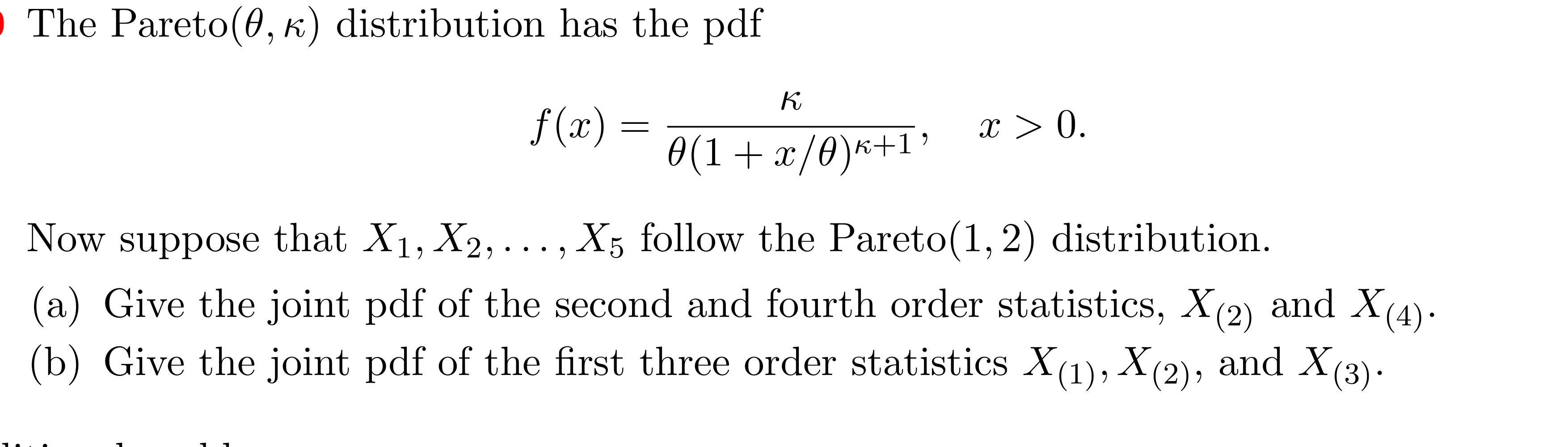 Solved The Pareto(θ,κ) distribution has the pdf | Chegg.com
