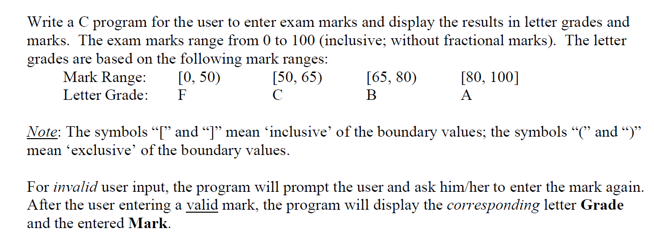 Solved Write a C program for the user to enter exam marks | Chegg.com