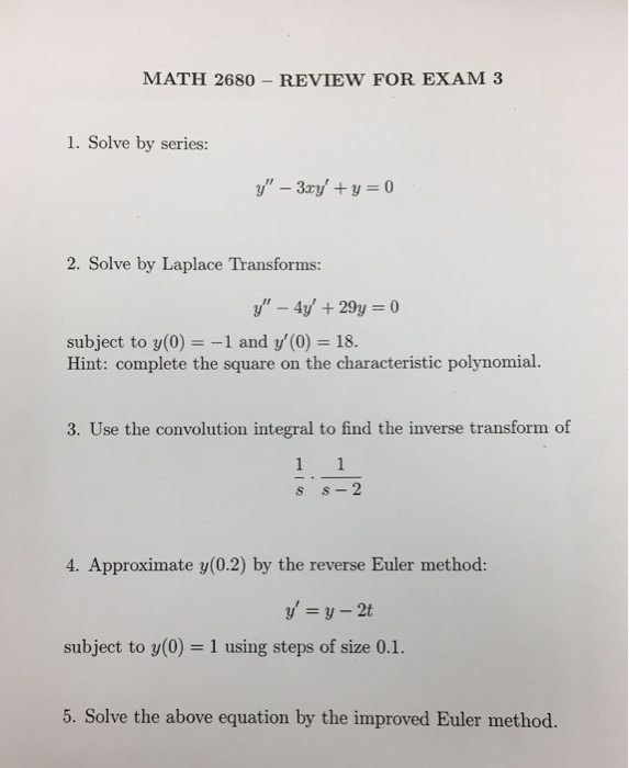 MATH 2680 REVIEW FOR EXAM 3 1. Solve by series: 2. | Chegg.com