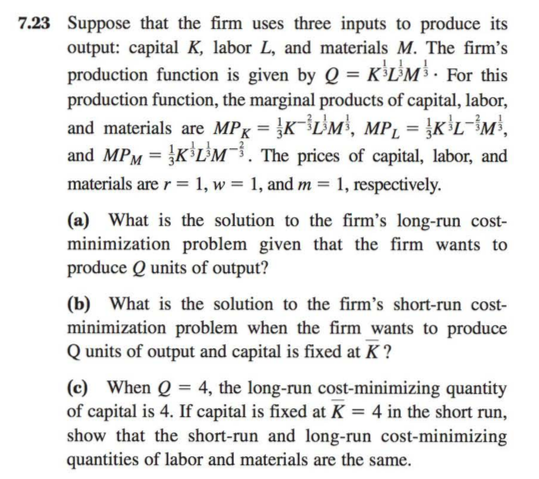 Solved 7.23 Suppose That The Firm Uses Three Inputs To | Chegg.com